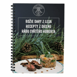 Božie dary z lesa – Recepty z dielne Rádu svätého Huberta